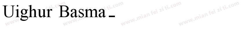 Uighur Basma字体转换